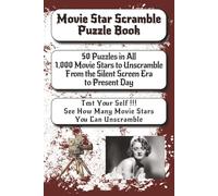 Movie Star Scramble Puzzle Book: 50 Puzzles in All, 1.000 Movie Stars to Unscramble from the Silent Screen Era to Present Day
