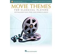 Movie Themes for Classical Players - Trumpet. Includes Part and Audio Online: With Online Audio of Piano Accompaniments