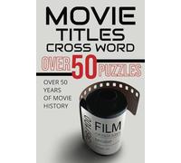 Movie Title Crossword Search Puzzle Book: Test Your TV IQ Qith More Than 50 Great Puzzles from TV Guide - Movie Titles, Film - Over 50 Puzzles - 6x9 inche, 110 pages