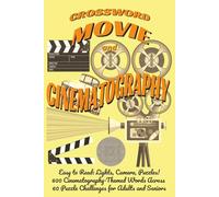 Movie Trivia Crossword Puzzle: Cinematography, Directors, Stars & Hollywood Film History for Movie Lovers