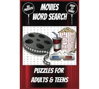 Movie Word Search: 50 Entertaining Movie-Themed Word Search Puzzles for Adults and Teens, Dive into 100 Pages of Cinematic Fun with Classic Films!
