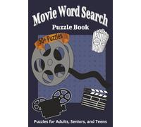 Movie Word Search Puzzle Book: Crossword Puzzle With Easy To Read Print About Movies from the 80's, 90's, and 2000's, and More | 6x9 inches, 120 pages ... for Vacations, Holidays, & Relaxation.