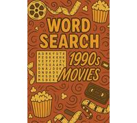 Movie Word Search Puzzle Book with Fun Facts: 50+ Iconic Films to Test Your Movie Knowledge: A Fun and Challenging Word Search Puzzle Book for Movie ... Packed with Trivia and Classic Film Favorites