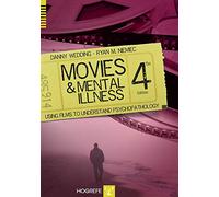 Movies and Mental Illness: Using Films to Understand Psychopathology