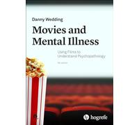 Movies and Mental Illness: Using Films to Understand Psychopathology