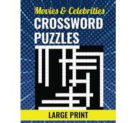 MOVIES & CELEBRITIES CROSSWORD PUZZLES - LARGE PRINT