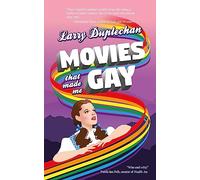 Movies That Made Me Gay