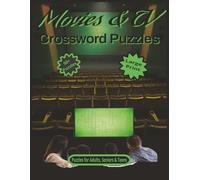 Movies & TV Crossword Puzzles: Large Print Puzzles for Adults, Seniors & Elderly | 8.5 x 11 edition | Easy to Read | 50+ Crosswords.