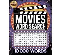 Movies Word Search - 10,000 Words: Large Print • Hard Difficulty • All Genres Western, War, Thriller, Sport, Sci-Fi, Romance, Mystery, Musical, Music, ... (U.S. Movie Word Search Collection)