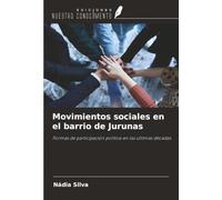 Movimientos sociales en el barrio de Jurunas: Formas de participación política en las últimas décadas