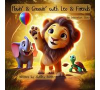 Movin' and Groovin' with Leo and Friends: An Interactive Story