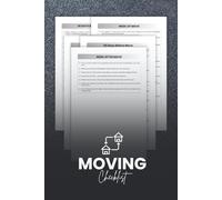Moving Checklist: A Guided Planner With Checklists, Trackers, and Inventory Tools to Organize Your Move