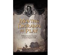 Moving Diorama in Play: William Dunlap's Comedy A Trip to Niagara (1828)
