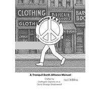 Moving F.A.S.T. - Friends Against Street Terrorism - A Tranquil Earth Alliance Manual: A 20-Week Manual for Violence Prevention, Community Healing, and Leadership Development