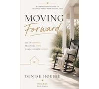 Moving Forward: A Compassionate Guide to Selling a Family Home After a Loss