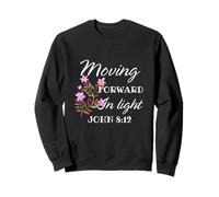 MOVING FORWARD IN LIGHT For Women Bible Verse Sweatshirt