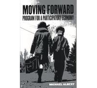 Moving Forward: Programme for a Participatory Economy