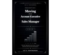 Moving from Account Executive to Sales Manager: PROMOTION