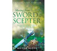 Moving from Sword to Scepter: Rule Through Prayer as the Ekklesia of God