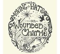 Moving Hats - Our Wounded Charms