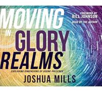 Moving in Glory Realms: Exploring Dimensions of Divine Presence