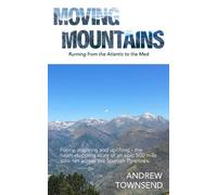 Moving Mountains: Running from the Atlantic to the Med