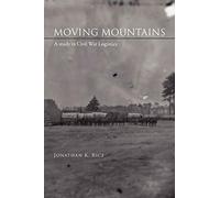 Moving Mountains: A Study in Civil War Logistics