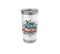 Moving Mountains Inspirational Typography Design Stainless Steel Insulated Tumbler