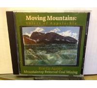 Moving Mountains: Voices of Appalachia