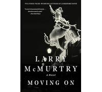 Moving On - A Novel (Houston)