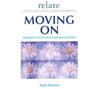 Moving on: Breaking Up without Breaking Down