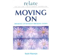 Moving on: Breaking Up without Breaking Down