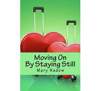 Moving On by Staying Still: Volume 3 (Surviving Solo)