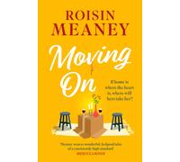 Moving On : From the Irish bestseller comes a brand-new warm-hearted romance for 2025
