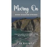Moving On: when disaster strikes