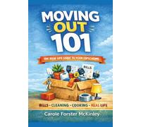 Moving Out 101: Home Guide You Actually Need