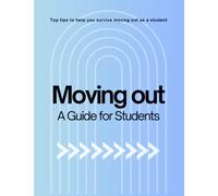 Moving Out: A pocket guide to surviving University student Accommodation 2023 - 2024