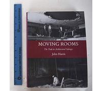 Moving Rooms: The Trade in Architectural Salvages (Paul Mellon Centre for Studies in British Art) (The Association of Human Rights Institutes series)