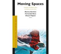 Moving Spaces: Creolisation and Mobility in Africa, the Atlantic and Indian Ocean: 39 (African Social Studies Series, 39)