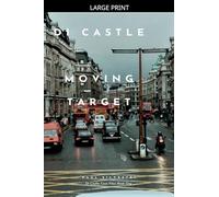 Moving Target: 1 (Di Castle Case Files)