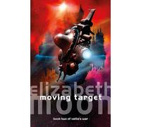Moving Target: Vatta's War: Book Two