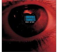Moving Targets - Red Eyes [VINYL]