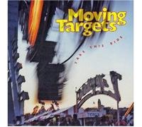 Moving Targets - Take This Ride CD New