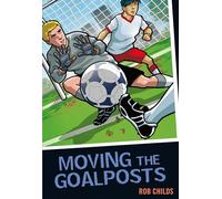 Moving the Goalposts (Colour Graffix)