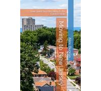 Moving to New Jersey: Your guide to relocating to the Garden State (USA Moving Guides)