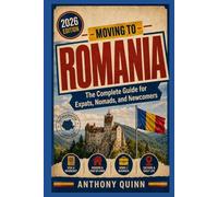 Moving to Romania: The Complete Guide for Expats, Nomads, and Newcomers