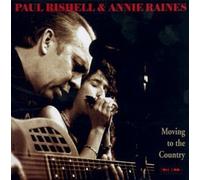 Moving to the Country by Paul Rishell and Annie Raines (2003-05-29)