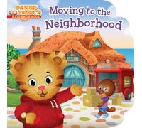 Moving to the Neighborhood (Daniel Tiger's Neighborhood)