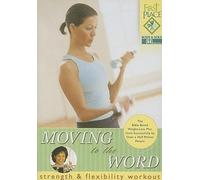 Moving to the Word Strength and Flexibility Workout