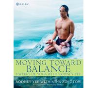 Moving Toward Balance: 8 Weeks of Yoga With Rodney Yee